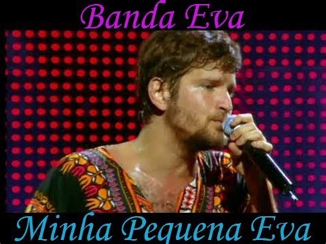 banda eva|minha pequena eva.